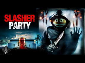 SLASHER PARTY 🎬 Official Trailer 🎬 Horror Movie 🎬 English HD 2023 poster