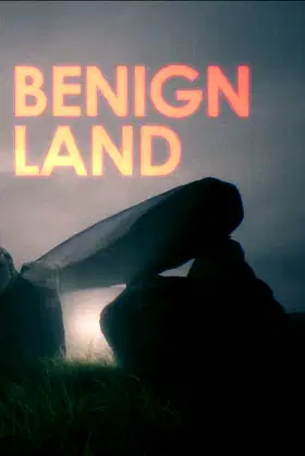 Benign Land poster