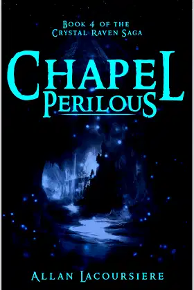 Chapel Perilous: Book 4: Crystal Raven Series poster