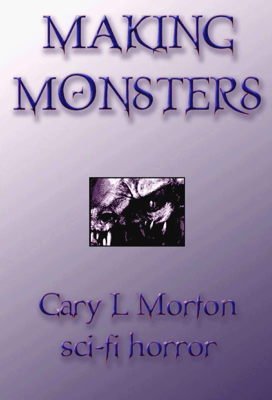 Making Monsters (sci fi horror) poster