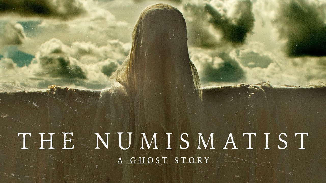 The Numismatist - A Ghost Story - Short Film