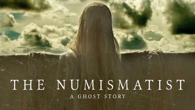 The Numismatist - A Ghost Story - Short Film poster