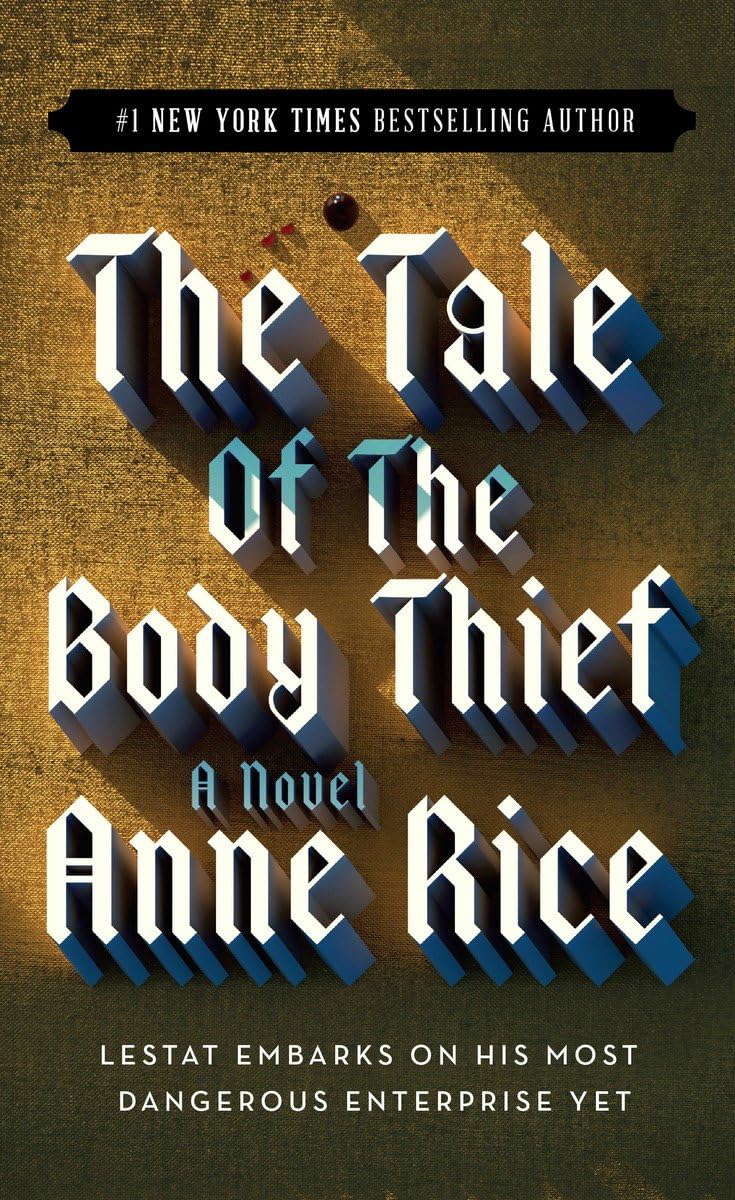The Tale of the Body Thief (Vampire Chronicles) poster