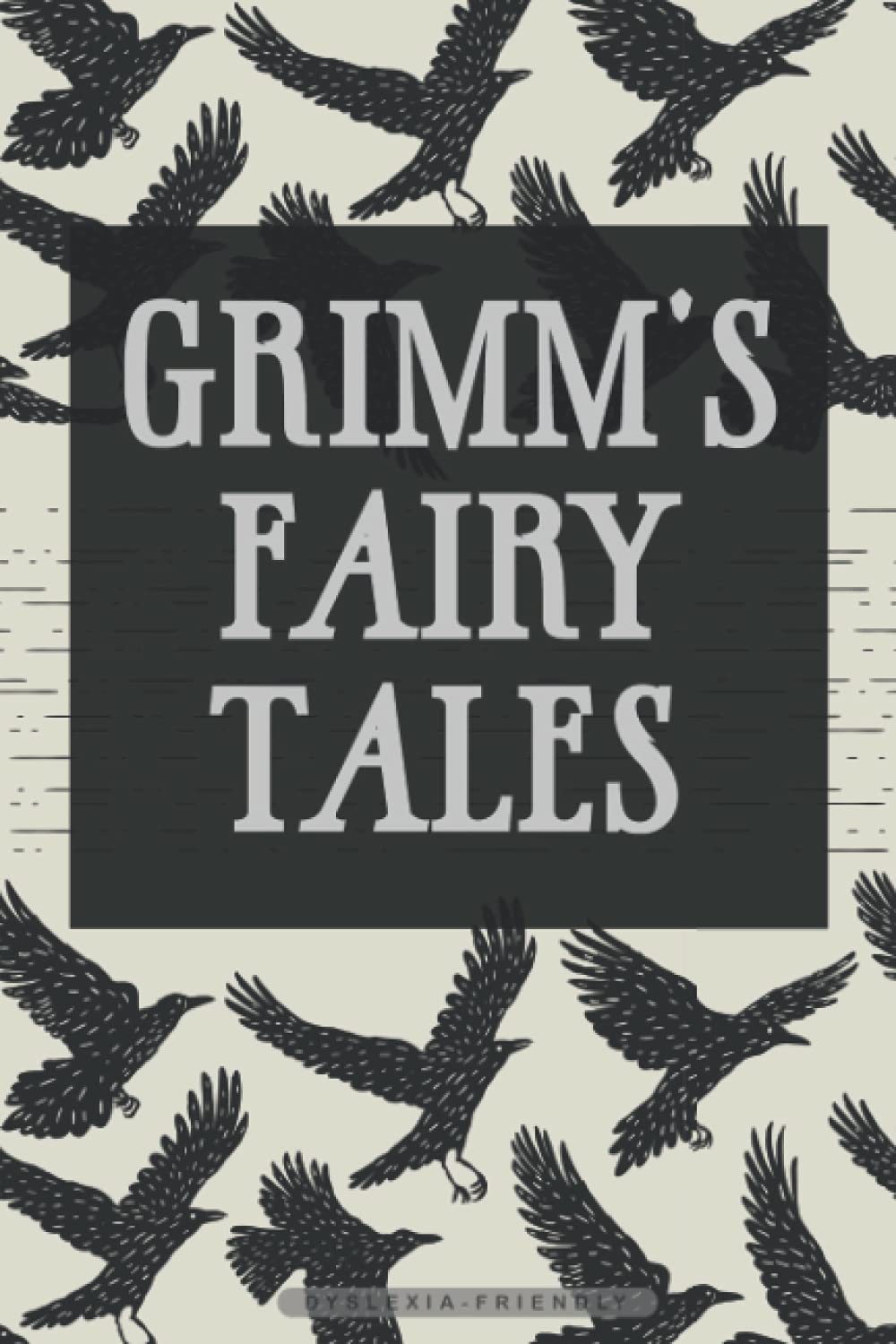 Grimm's Fairy Tales (Dyslexia-friendly edition) poster