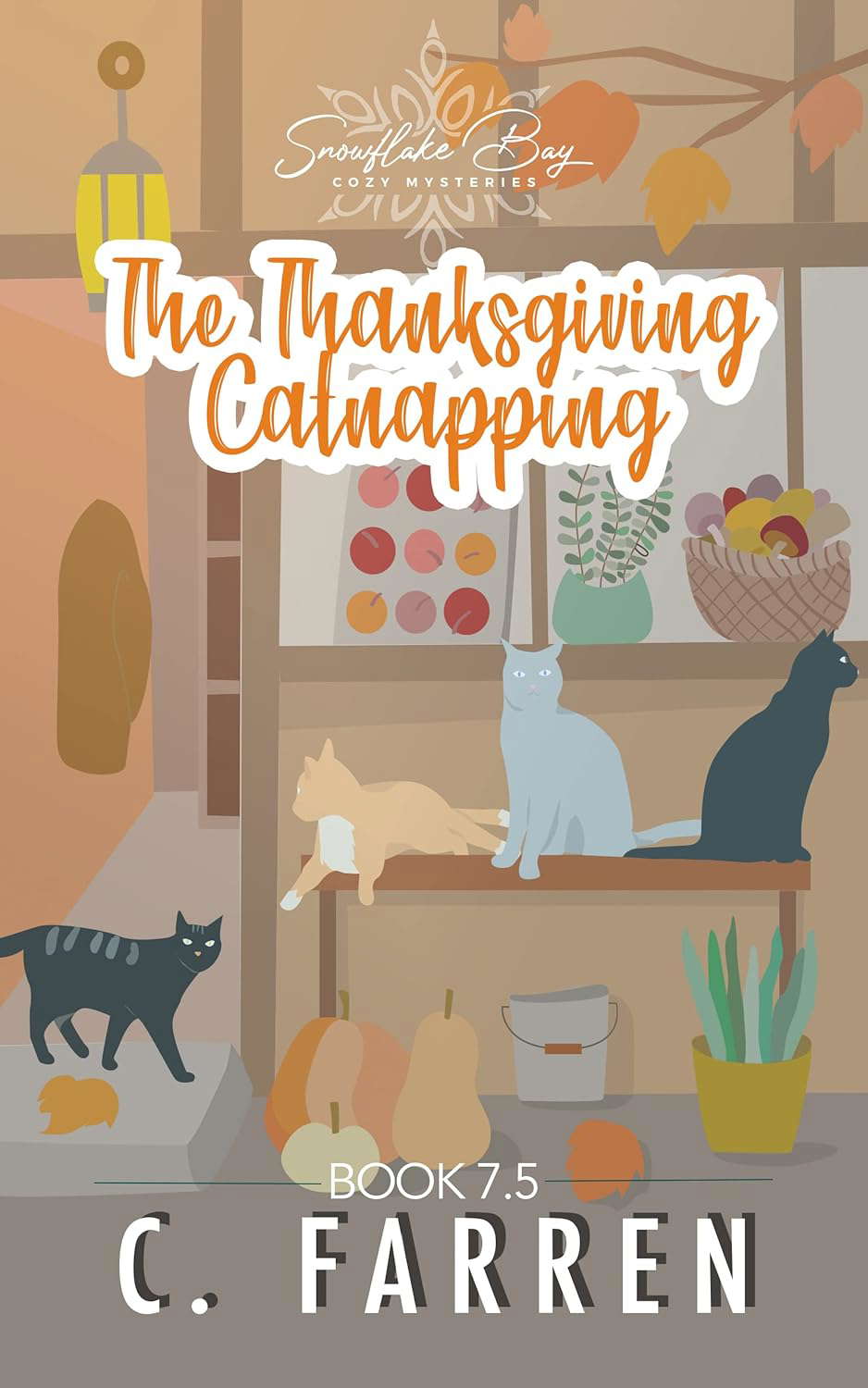 The Thanksgiving Catnapping: The Snowflake Bay Cozy Mysteries 7.5 poster