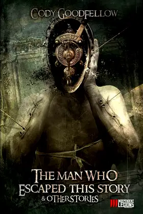 The Man Who Escaped This Story and Other Stories poster