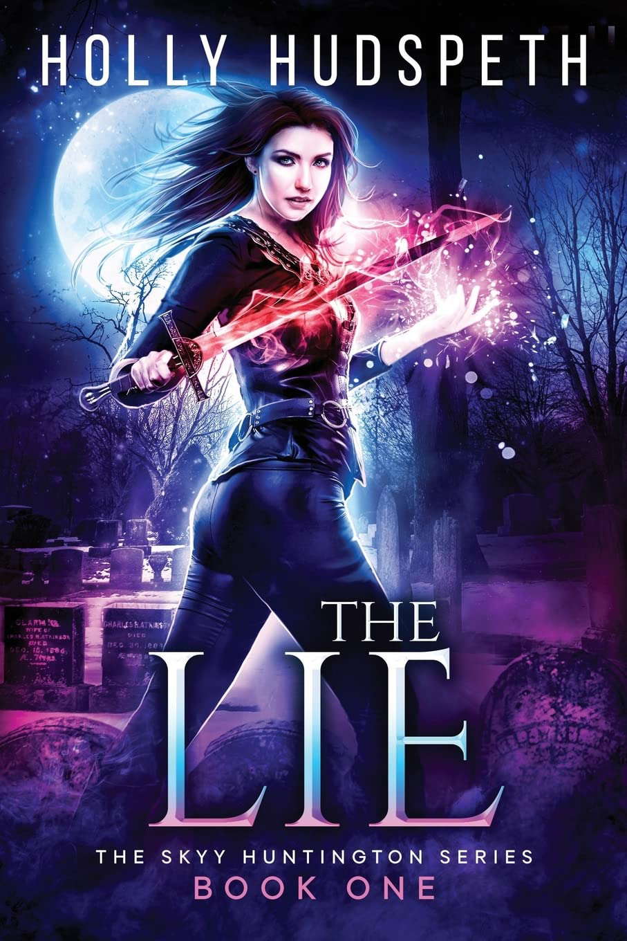 The Lie (The Skyy Huntington Series) poster