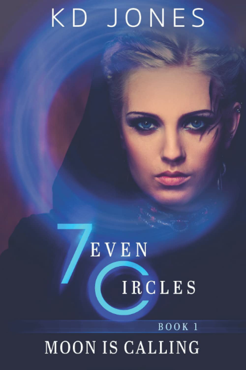 Moon Is Calling: 7even Circles Series Book 1 poster