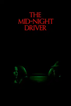 The Mid-Night Driver poster