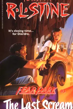 The Last Scream (Fear Street: Fear Park, No. 3) poster