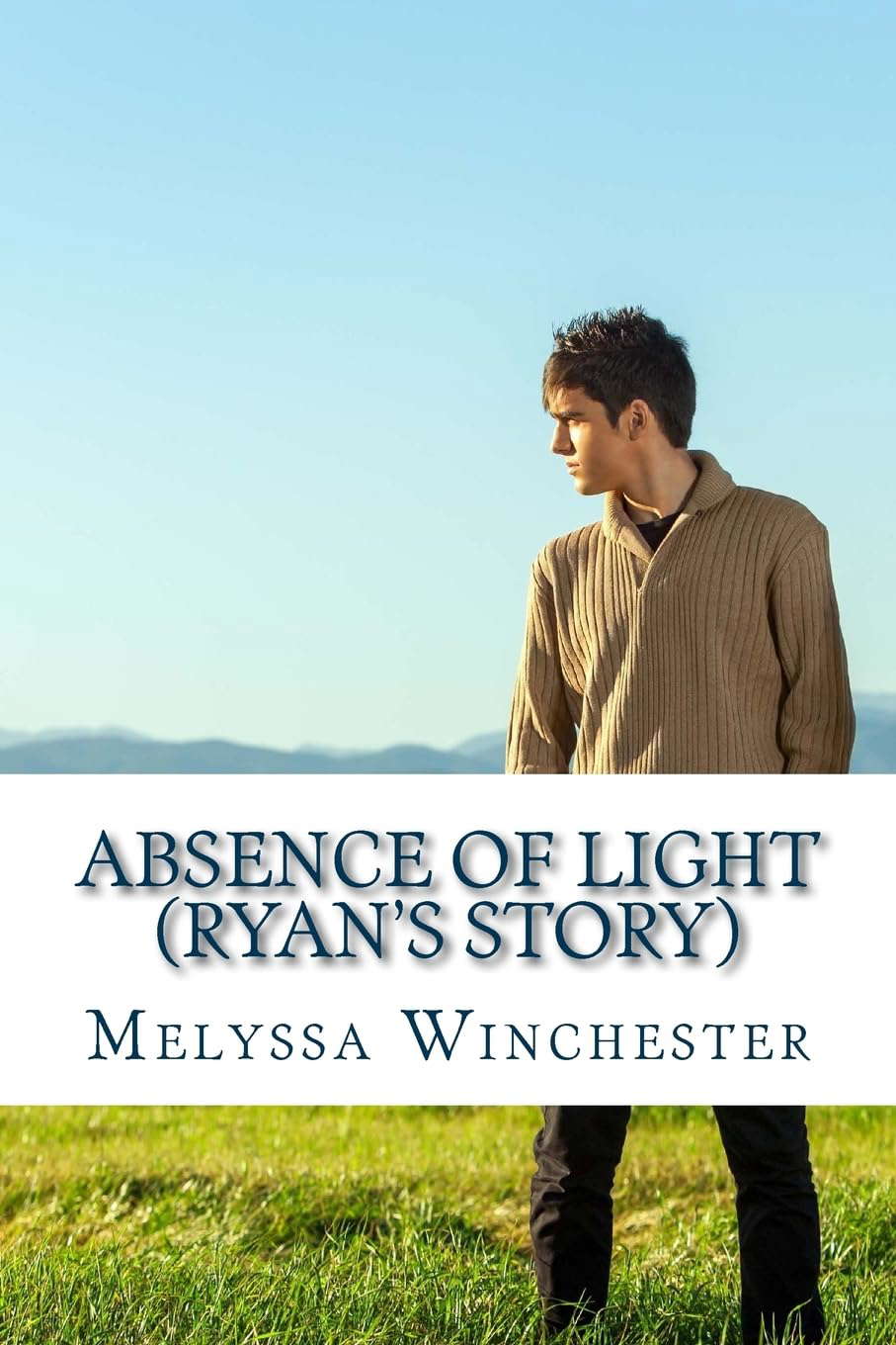 Absence Of Light (Ryan's Story) (Before The Light) poster