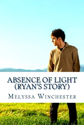 Absence Of Light (Ryan's Story) (Before The Light) poster