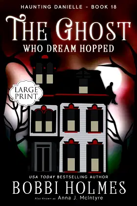The Ghost Who Dreamed Hopped (Haunting Danielle) poster
