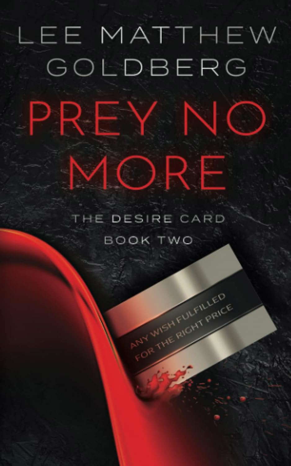Prey No More: A Suspense Thriller (The Desire Card) poster