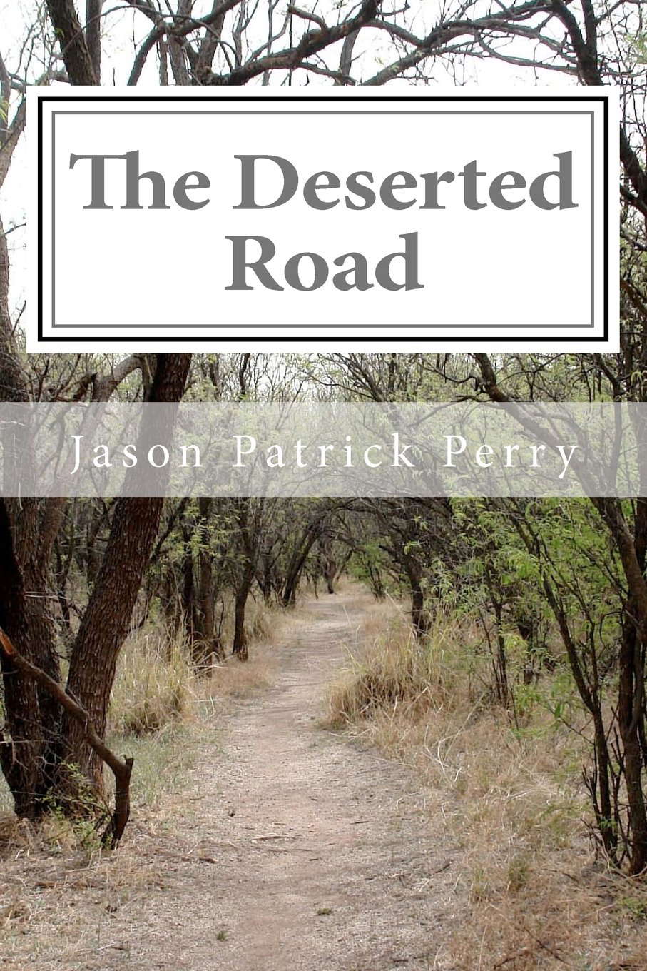 The Deserted Road: The Wandering Eyes - The Complete Series poster