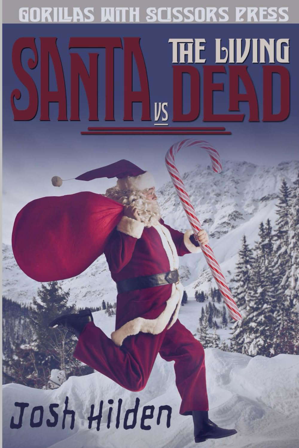 Santa Vs. The Living Dead (Stand Alone Fiction) poster