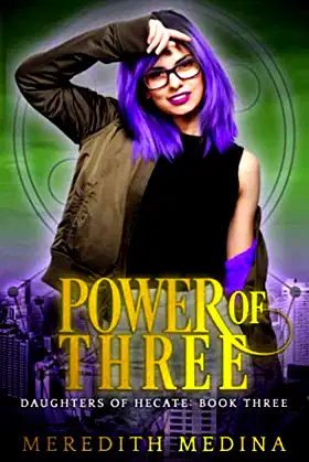 Power of Three: (Urban Fantasy) (Daughters of Hecate) poster