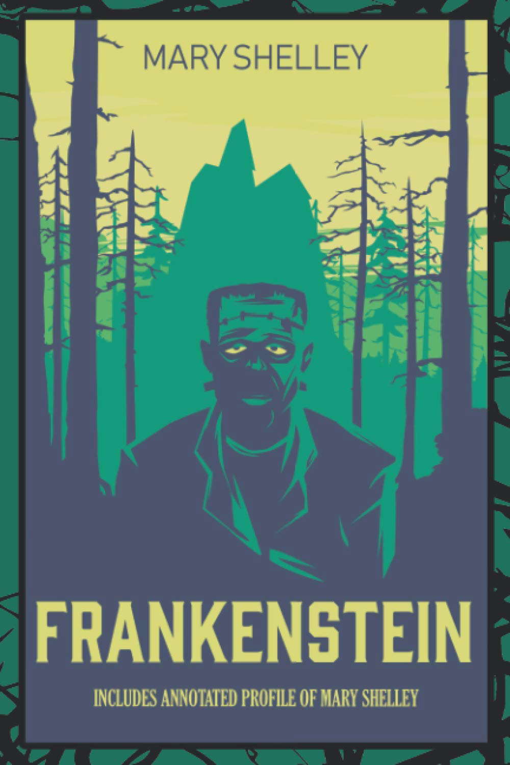 Frankenstein: Annotated Edition with historical profile of Mary Shelley poster