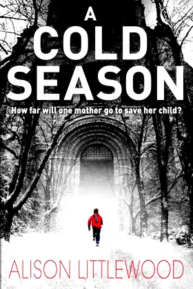 A Cold Season: The Chilling Richard and Judy Bestseller! (The Cold Book 1) poster