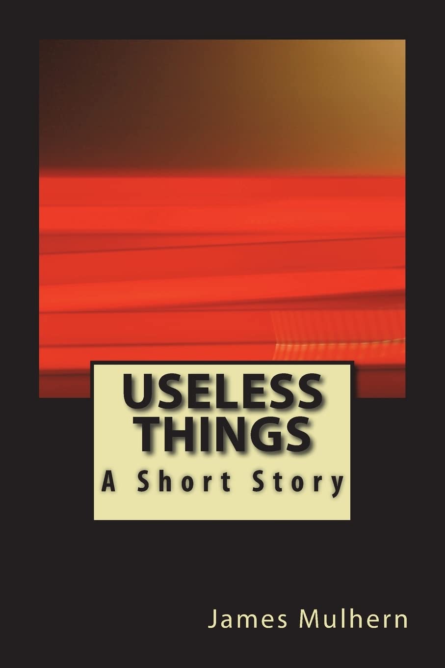 Useless Things: A Short Story poster