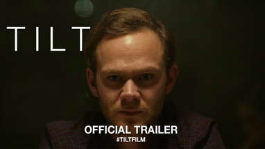 Tilt (2018) | Official Trailer HD poster
