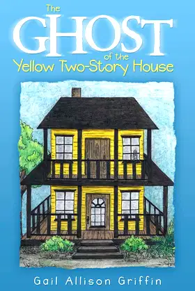 The Ghost of the Yellow Two-Story House poster