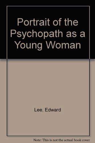 Portrait of the Psychopath as a Young Woman poster