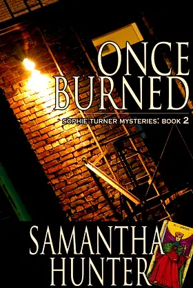 Once Burned (Sophie Turner Mysteries Book 2) poster