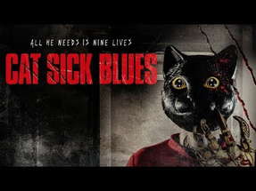 CAT SICK BLUES - Official Trailer poster