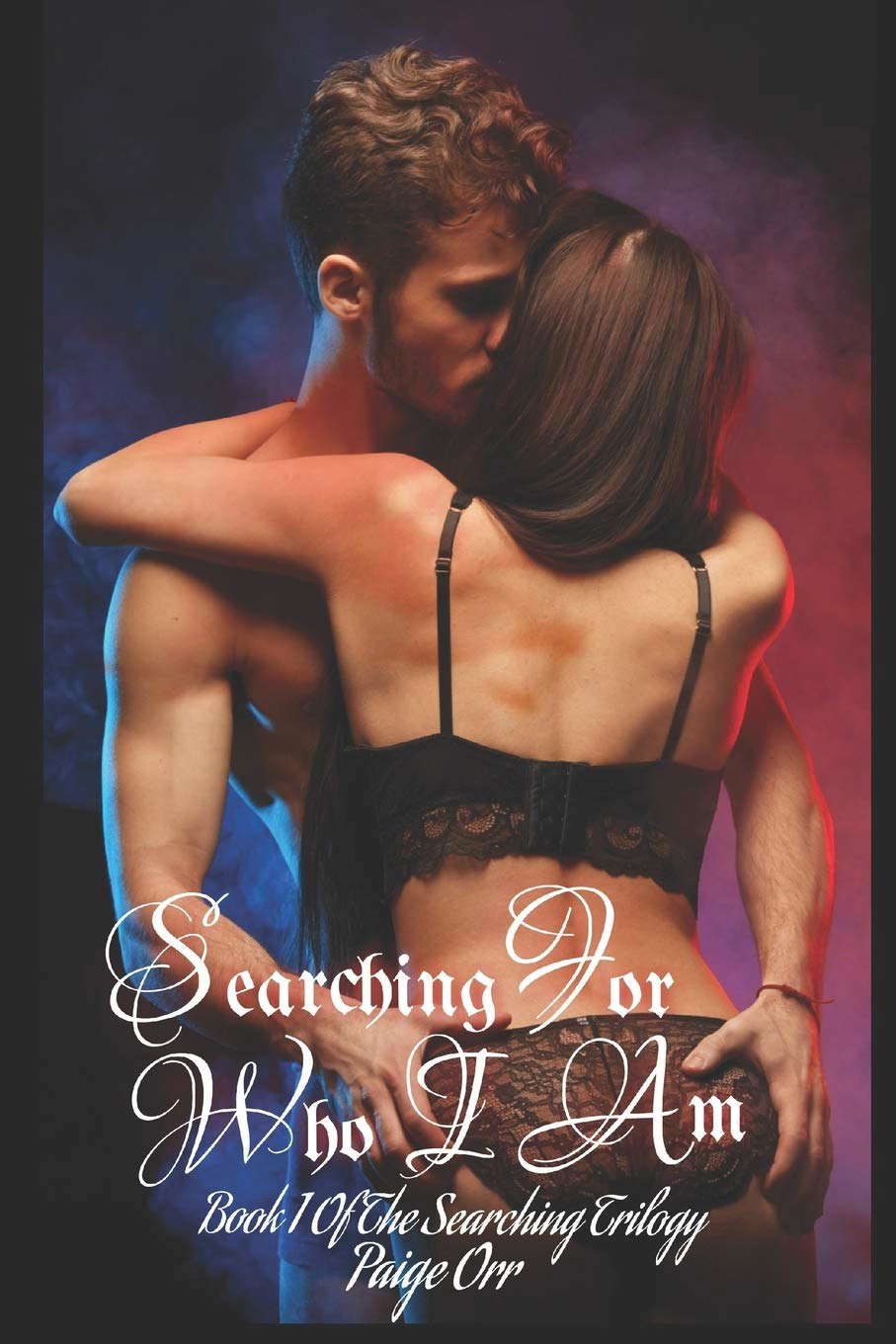 Searching For Who I Am: Book 1 (The Searching Trilogy) poster