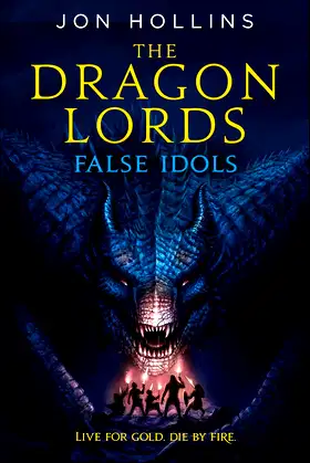 The Dragon Lords: False Idols poster
