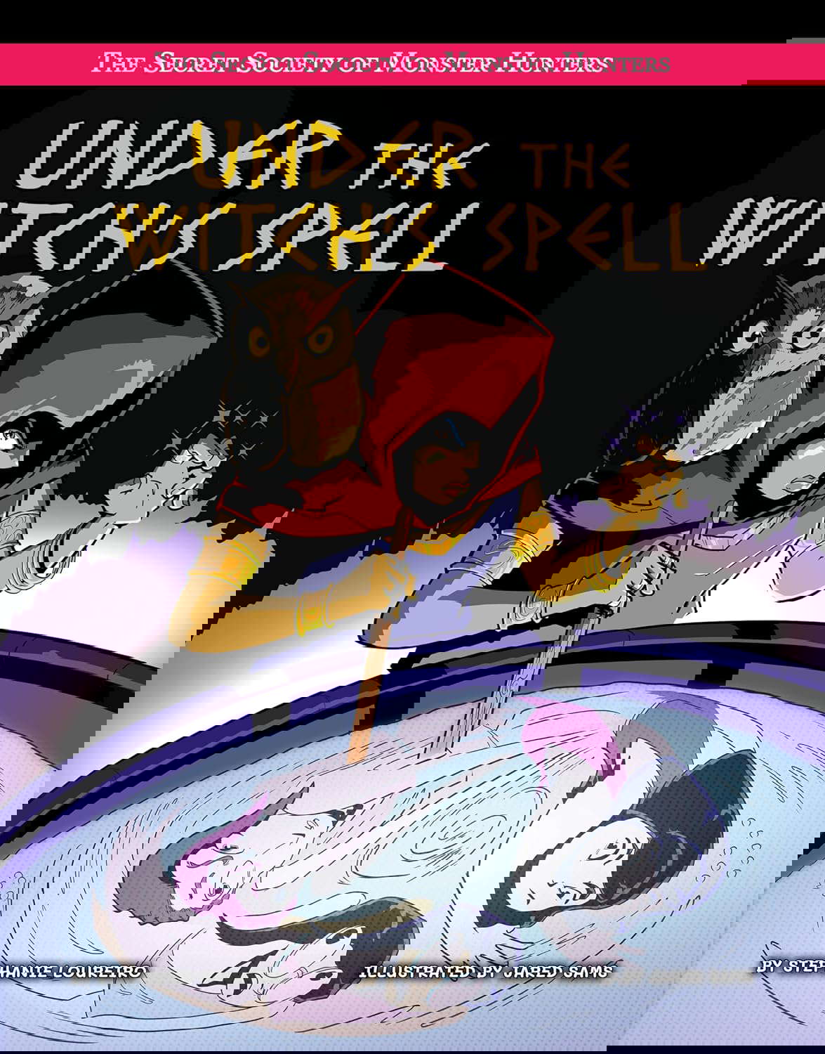 Under the Witch's Spell (The Secret Society of Monster Hunters) poster