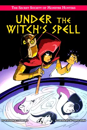 Under the Witch's Spell (The Secret Society of Monster Hunters) poster