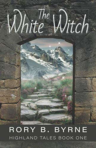 The White Witch: Highland Tales Book 1 poster