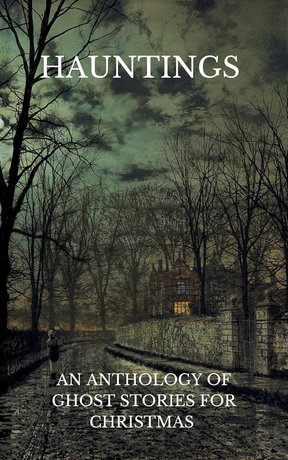 Hauntings: An Anthology of Ghost Stories for Christmas poster