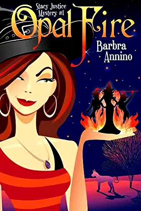 Opal Fire (A Stacy Justice Mystery) poster