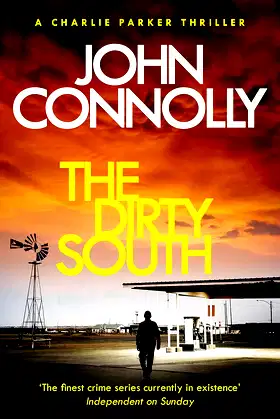 The Dirty South: A Charlie Parker Thriller poster