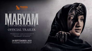 OFFICIAL TRAILER "MARYAM: JANJI & JIWA YANG TERIKAT" poster