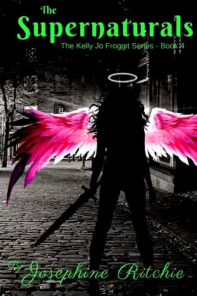 The Supernatural: The Kelly Jo Froggit Series Book 4 poster