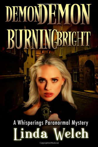 Demon Demon Burning Bright: Whisperings Paranormal Mystery poster