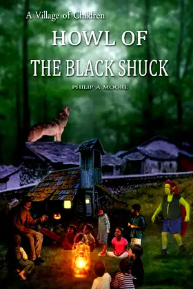 Howl of the Black Shuck: A Village of Children poster