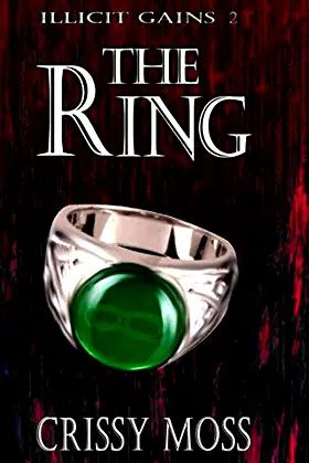 The Ring: Illicit Gains Book 2 poster