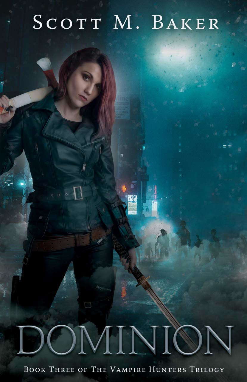 Dominion: The Vampire Hunters Trilogy Book III poster