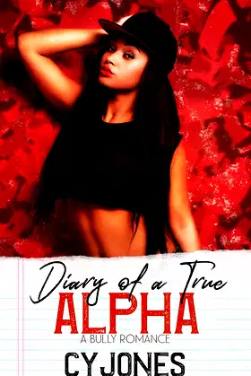 Diary of a True Alpha (Reformed Series Book 2) poster