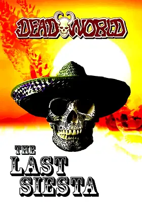 Deadworld: The Last Siesta poster