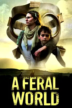 A Feral World poster