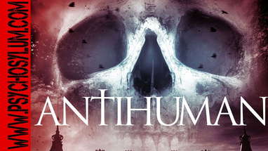 ANTIHUMAN | (2017) Movie Trailer poster