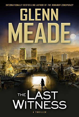 The Last Witness: A Thriller by Glenn Meade (2015-02-24) poster