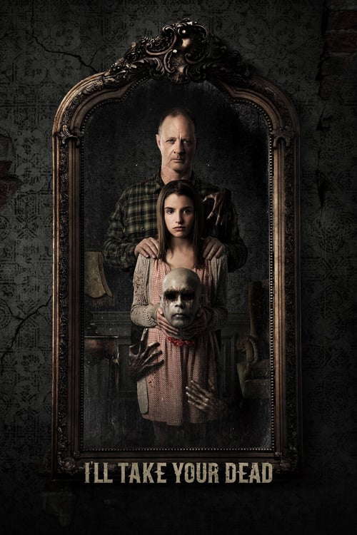I'll Take Your Dead poster