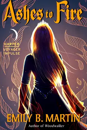 Ashes to Fire: Creatures of Light, Book 2 (Creatures of Light, 2) poster